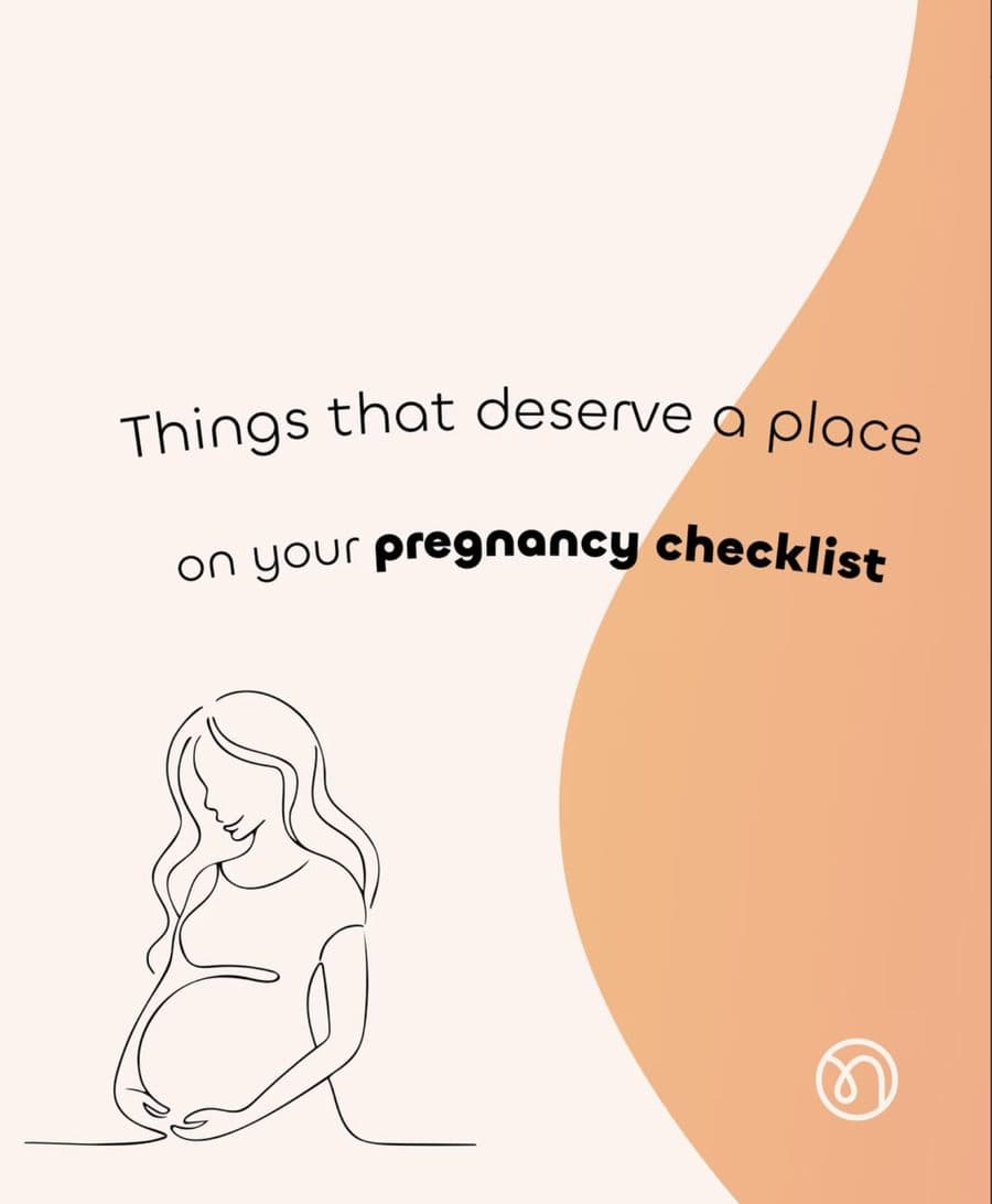 Things that deserve a place on your pregnancy checklist.